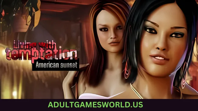 Living with temptation: American sunset Free Download